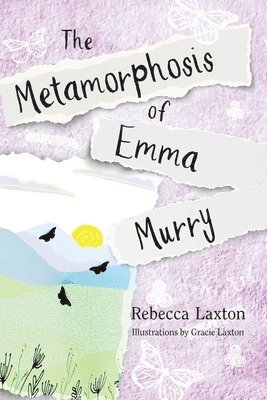 The Metamorphosis of Emma Murry 1