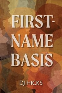 bokomslag First-Name Basis