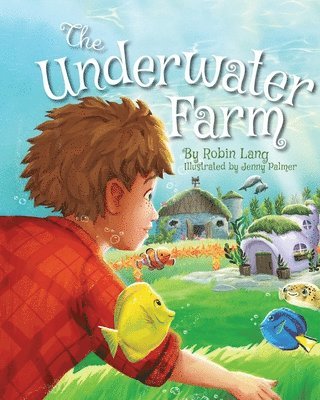 The Underwater Farm 1