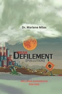 bokomslag Dream Defilement