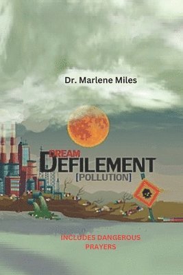 bokomslag Dream Defilement
