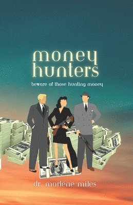 bokomslag Money Hunters