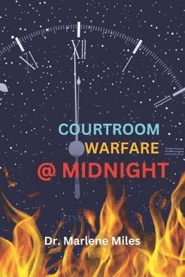 bokomslag Courtroom Warfare At Midnight