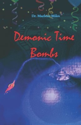 Demonic Time Bombs 1