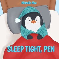bokomslag Sleep Tight, Pen