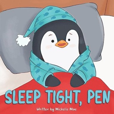 Michelle Mae - Sleep Tight, Pen, Häftad