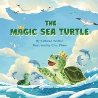 bokomslag The Magic Sea Turtle