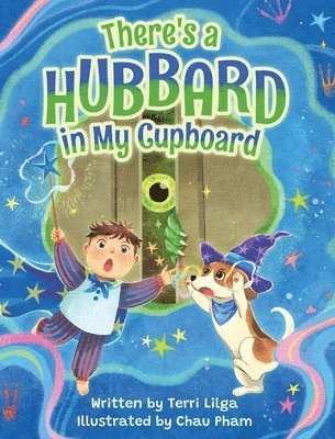 Terri Lilga - There's a Hubbard in My Cupboard, Inbunden