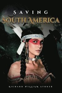 bokomslag Saving South America