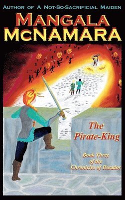 bokomslag Pirate-King Book Three of the Chronicles of Ilseador