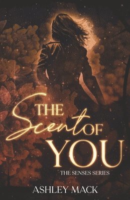 The Scent of You 1