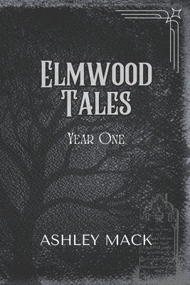 bokomslag Elmwood Tales