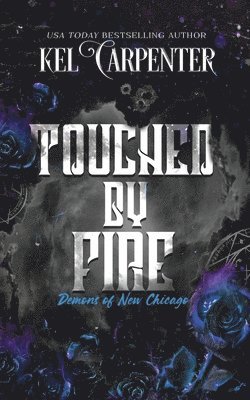 Touched by Fire