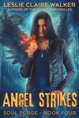 Leslie Claire Walker - Angel Strikes, Häftad