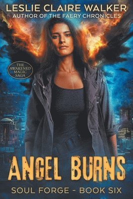 Leslie Claire Walker - Angel Burns, Häftad