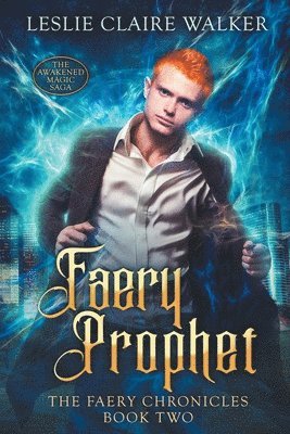 Leslie Claire Walker - Faery Prophet, Häftad
