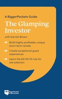 bokomslag The Glamping Investor: A Biggerpockets Guide