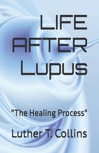 bokomslag LIFE AFTER Lupus
