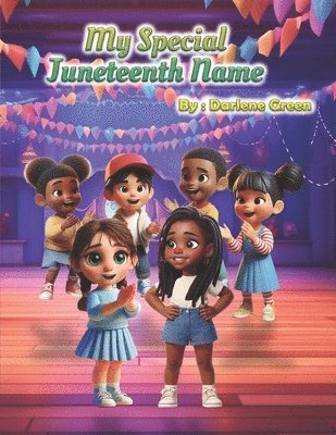 My Special Juneteenth Name