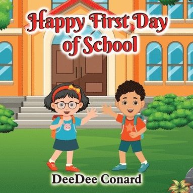 bokomslag Happy First Day of School