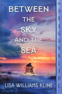 bokomslag Between the Sky and the Sea