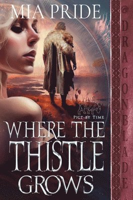 Where the Thistle Grows 1