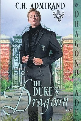 The Duke's Dragoon 1