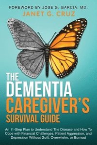 bokomslag The Dementia Caregiver's Survival Guide