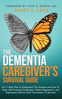 bokomslag The Dementia Caregiver's Survival Guide