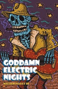 bokomslag Goddamn Electric Nights
