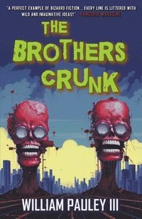 bokomslag The Brothers Crunk