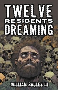 bokomslag Twelve Residents Dreaming