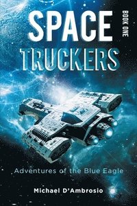 bokomslag Space Truckers