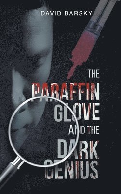 The Paraffin Glove And The Dark Genius 1