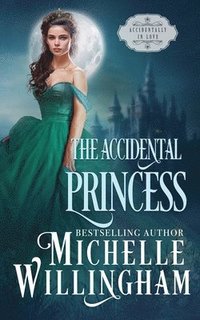 bokomslag The Accidental Princess