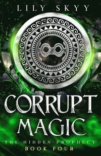 bokomslag Corrupt Magic