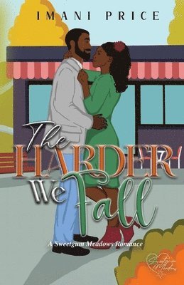 bokomslag The Harder We Fall: An African-American Romance Standalone