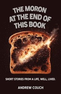 bokomslag Moron at the End of This Book