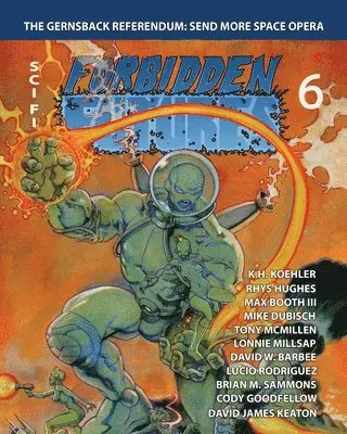 Forbidden Futures 6, Häftad. Tillgänglighet: Lägg i varukorg