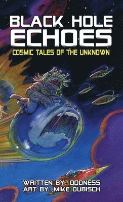 Oddness, ODDNESS - Black Hole Echoes, Inbunden