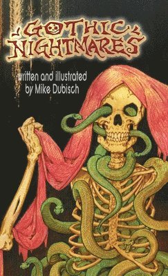 Mike Dubisch - Gothic Nightmares, Inbunden