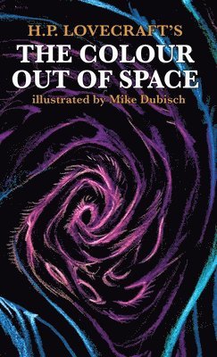 The Colour Out Of Space illustrated by Mike Dubisch 1