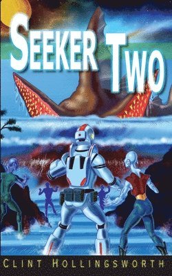 Clint Hollingsworth - Seeker Two, Häftad