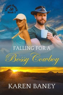 Falling for a Bossy Cowboy 1