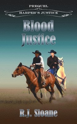 bokomslag Blood Justice: Harper's Justice Prequel