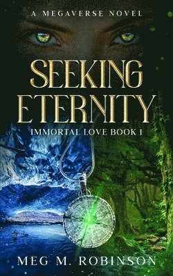 Seeking Eternity 1