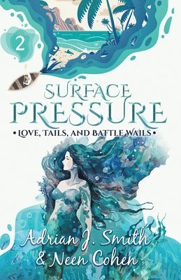 Adrian J Smith, Neen Cohen - Surface Pressure, Häftad