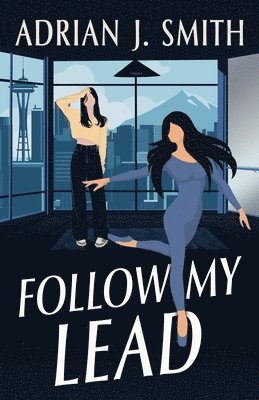 Adrian J Smith - Follow My Lead, Häftad