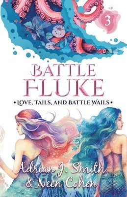 Adrian J Smith, Neen Cohen - Battle Fluke, Häftad