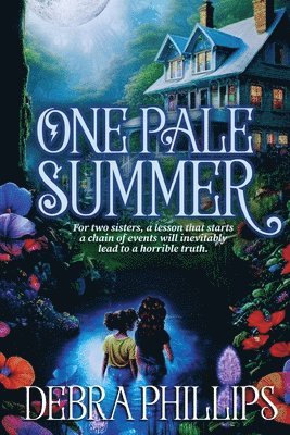 Debra Phillips - One Pale Summer, Häftad
